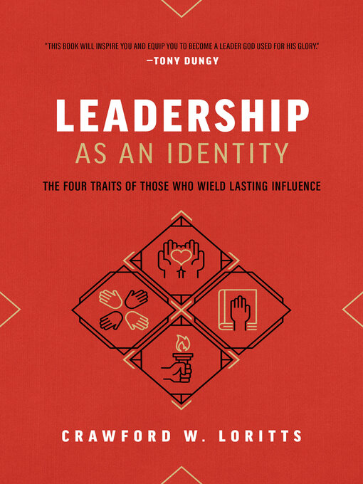 Title details for Leadership as an Identity by Crawford W Loritts - Available